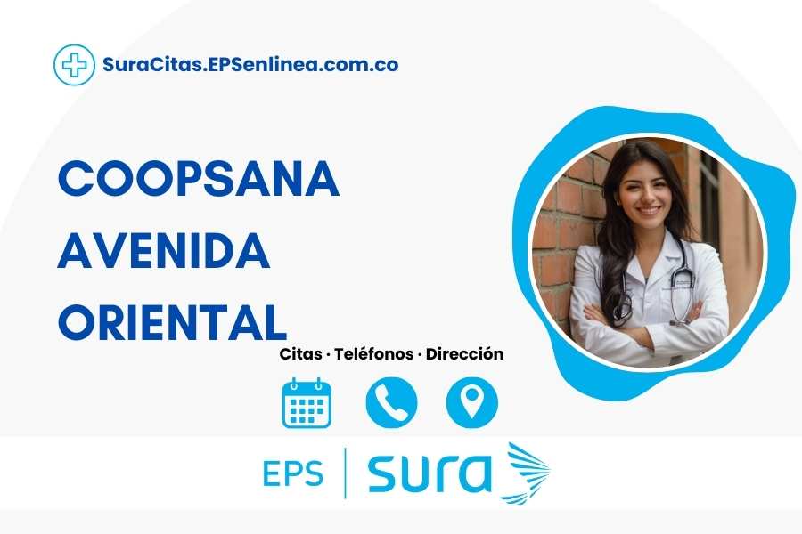 COOPSANA AVENIDA ORIENTAL · Citas | Horarios y Teléfono]