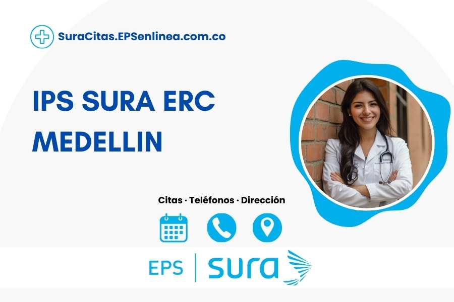 IPS SURA ERC MEDELLIN · Citas | Horarios, teléfono y dirección]