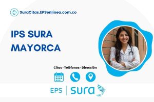 IPS SURA MAYORCA · Citas | Teléfono, horarios y dirección]