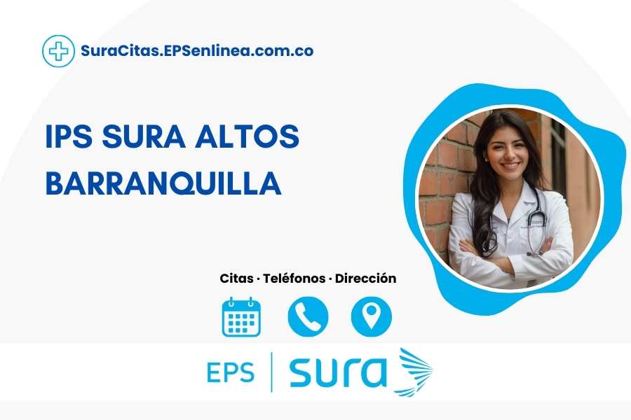 IPS SURA ALTOS BARRANQUILLA · Citas | Dirección y Horarios]