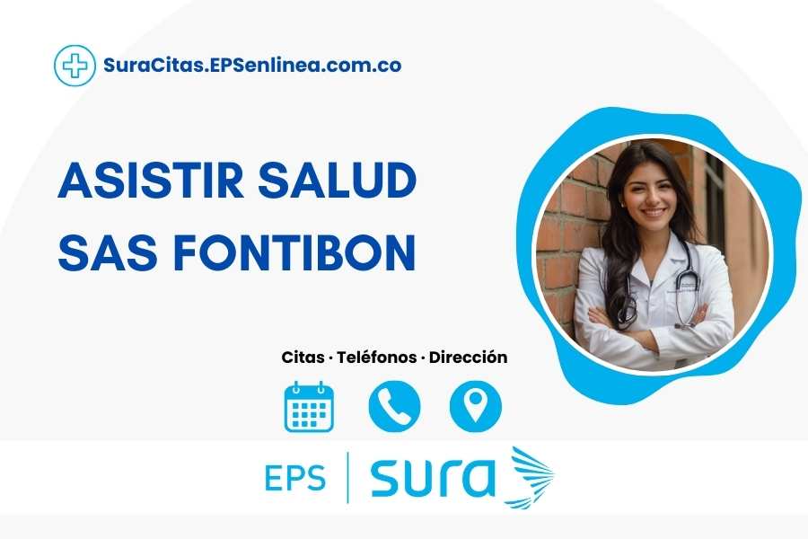 ASISTIR SALUD SAS FONTIBON · Citas | Horarios, dirección y teléfono]