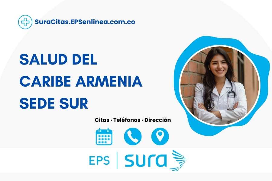 SALUD DEL CARIBE ARMENIA SEDE SUR · Citas | Dirección y Horarios]