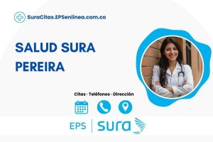 SALUD SURA PEREIRA · Citas | Dirección y Teléfono]
