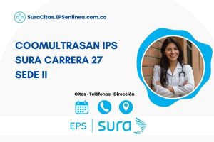 COOMULTRASAN IPS SURA CARRERA 27 SEDE II · Citas | Teléfono, dirección y horarios]