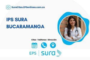 IPS SURA BUCARAMANGA · Citas | Teléfono, horarios y dirección]