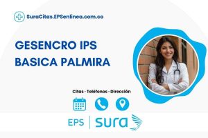 GESENCRO IPS BASICA PALMIRA · Citas | Teléfono y Horarios]