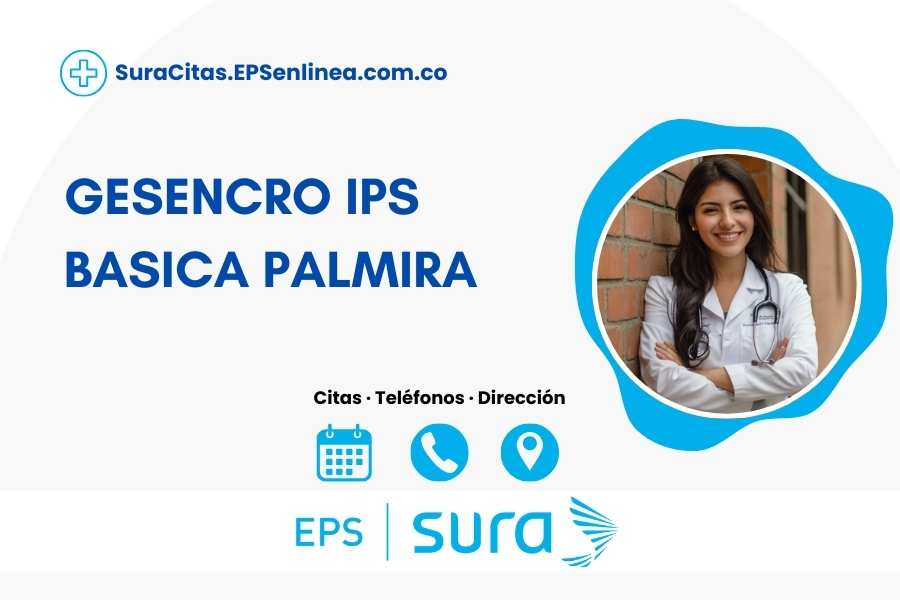 GESENCRO IPS BASICA PALMIRA · Citas | Teléfono y Horarios]