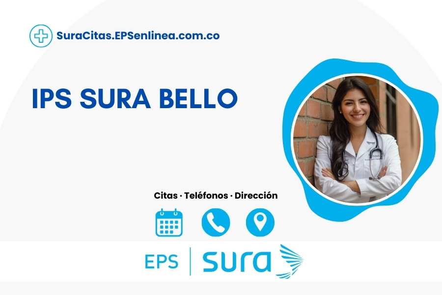 IPS SURA BELLO · Citas | Dirección y Horarios]