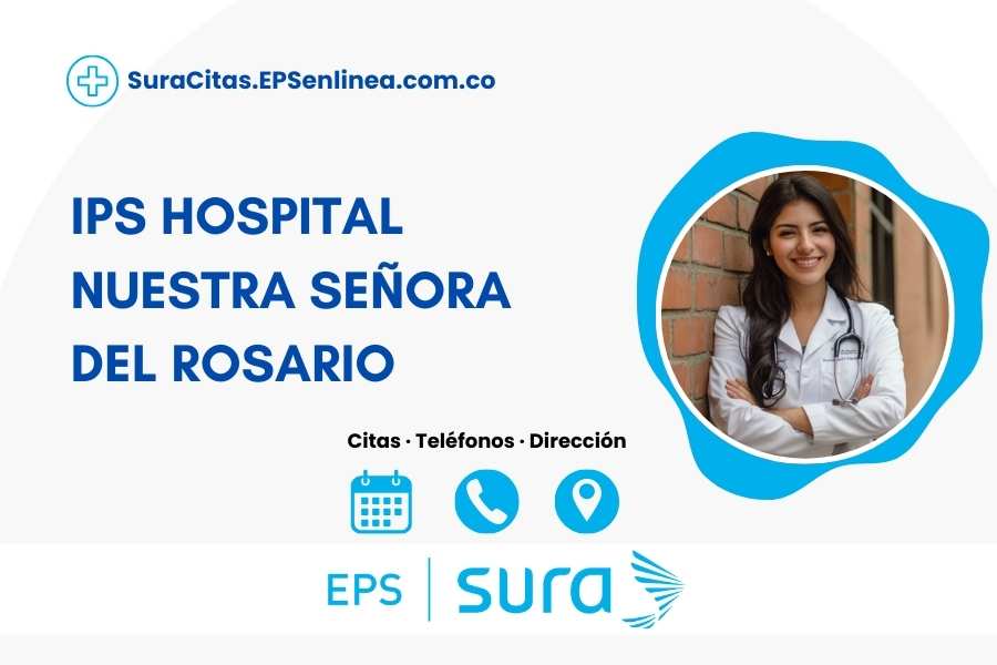 IPS HOSPITAL NUESTRA SEÑORA DEL ROSARIO · Citas | Horarios, dirección y teléfono]