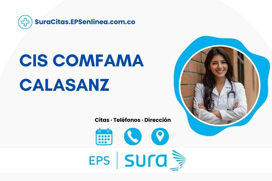 CIS COMFAMA CALASANZ · Citas | Teléfono y Dirección]